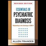 Essentials of Psychiatric Diagnosis Responding to the Challenge of DSM 5