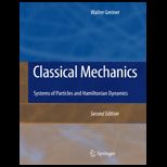 Classical Mechanics  Systems of Particles and Hamiltonian Dynamics