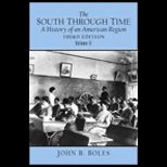 South Through Time  A History of an American Region Volume II