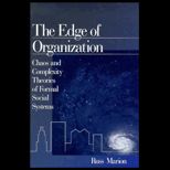 Edge of Organization  Chaos and Complexity Theories of Formal Social Systems