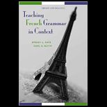 Teaching French Grammar in Context  Theory and Practice