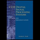 VLSI Digital Signal Processing  Design and Implementation
