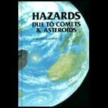 Hazards Due to Comets and Asteroids