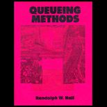 Queueing Methods  For Services and Manufacturing
