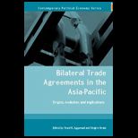 Bilateral Trade Agreements in Asia Pacific