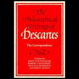 Philosophical Writings of Descartes, Volume III  The Correspondence