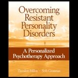 OVERCOMING RESISTANT PERSONALITY