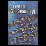 Elements of 3 D Seismology   With CD