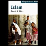 Islam (Religions of the World Series)