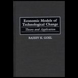 Economic Models of Technical Change  Theory and Application