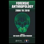 Forensic Anthropology 2000 to 2010