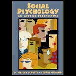 Social Psychology  An Applied Perspective