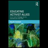 Educating Activist Allies Social Justice Pedagogy with the Suburban and Urban Elite