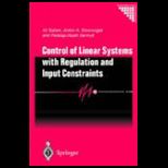 Control of Linear Systems With Regulation 