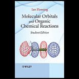 Molecular Orbitals and Organic Chemical Reactions