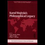 Karol Wojtylas Philosophical Legacy