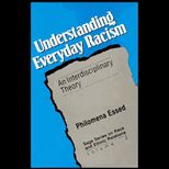 Understanding Everyday Racism  An Interdisciplinary Theory