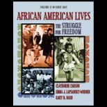 African American Studies, American Lives, Volume II  The Struggle for Freedom  Text Only