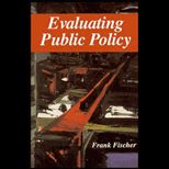 Evaluating Public Policy