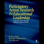 Participatory Action Research for Educational Leadership Using Data Driven Decision Making to