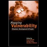 Mapping Vulnerability  Disasters, Development  And People