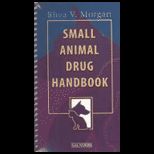 Small Animal Drug Handbook