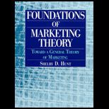 Foundations of Marketing Theory  Toward a General Theory of Marketing
