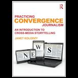 Practicing of Convergence Journalism