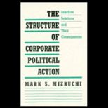 Structure of Corporate Political Action