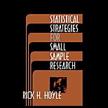 Statistical Strategies for Small Sample Research