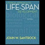 Topical Approach to Life Span Development