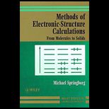 Methods of Electronic Structure Calculations
