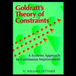 Goldratts Theory of Constraints  A Systems Approach to Continuous Improvement