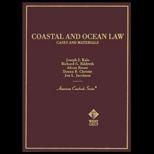 Coastal and Oceanlaw  Cases and Materials