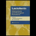 Lactoferrin Interactions and Biological
