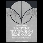 Electronic Transmission Technology  Lines, Waves, and Antennas