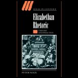 Elizabethan Rhetoric Theory and Practice