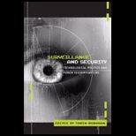 Surveillance and Security  Technological Politics and Power in Everyday Life