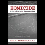 Homicide  Psychiatric Perspective