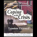 Coping with Crisis  Lessons Learned