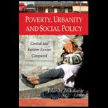Poverty and Urbanity and Social Policy