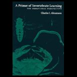 Primer of Invertebrate Learning  The Behavioral Perspective