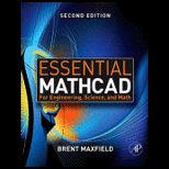 Essential MathCAD for Engineering, Science, and Math