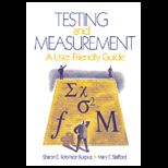 Testing and Measuremnet  A User Friendly Guide