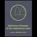 Infectious Diseases of Respir. Tract