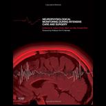 Neurophysiological Monitoring During Intensive Care and Surgery