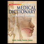 McGraw Hill Medical Dictionary for Allied Health  Text Only