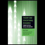 Theory and Educational Research Toward Critical Social Explanation