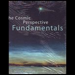 Cosmic Perspective Fundamentals   With CD and Access Card