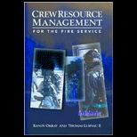 Crew Resource Management for the Fire Service